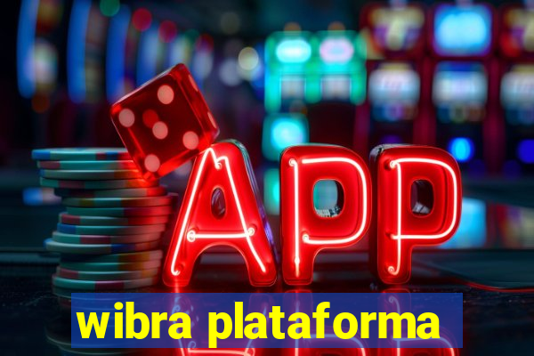 wibra plataforma